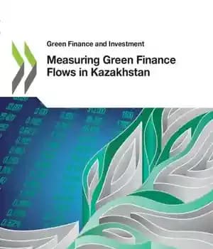دانلود کتاب Green Finance and Investment Measuring Green Finance Flows in Kazakhstan. – سرمایه گذاری سبز و اندازه گیری جریان…