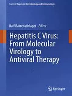 دانلود کتاب Hepatitis C Virus From Molecular Virology to Antiviral Therapy — تصویر ۲