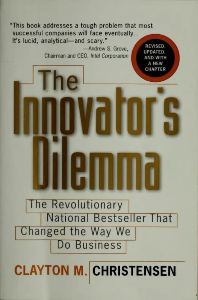 کتاب دوراهی نوآور (The Innovators Dilemma) نسخه انگلیسی PDF | کلیتون ام کریستنسن