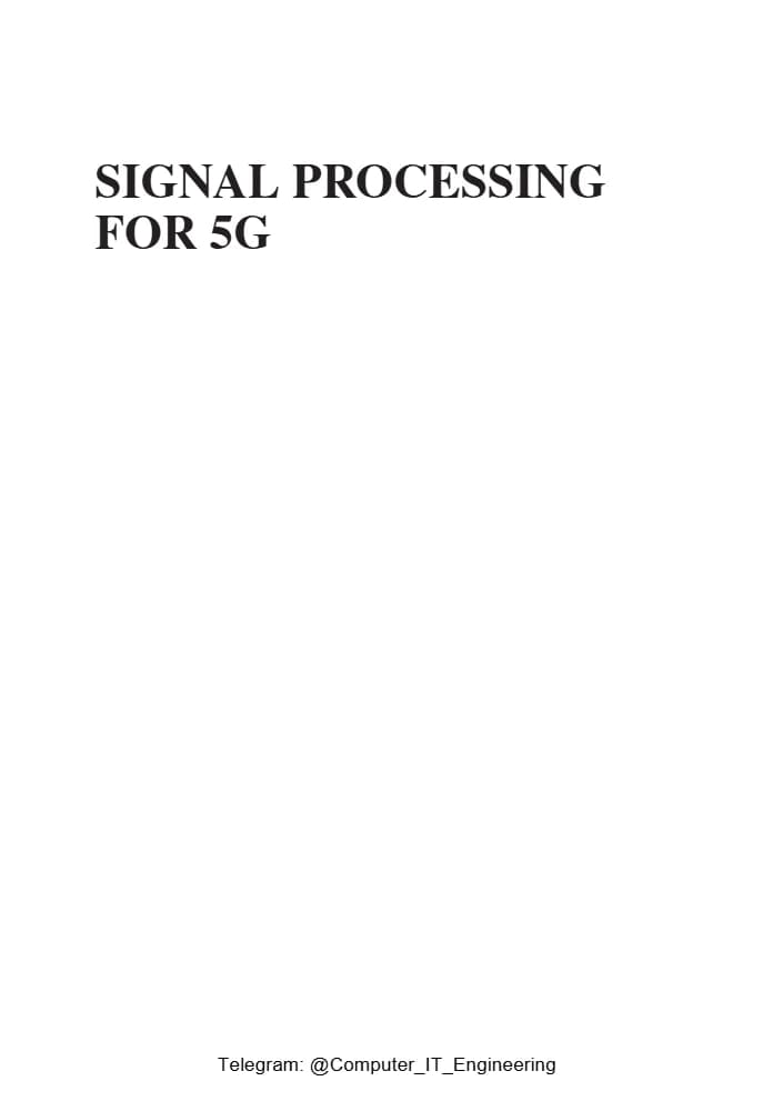 کتاب پردازش سیگنال برای ۵ جی (Signal Processing for 5G) نسخه انگلیسی PDF