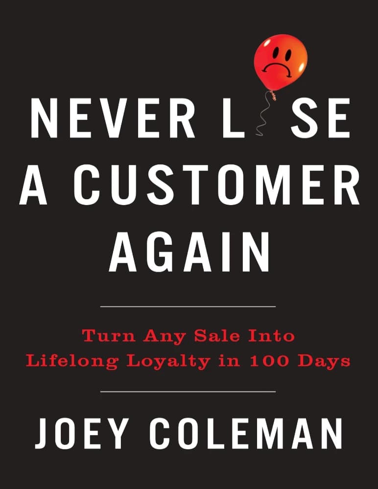 کتاب هرگز مشتری را دوباره از دست نده (Never Lose A Customer Again) نسخه انگلیسی PDF | جوئی کلمن