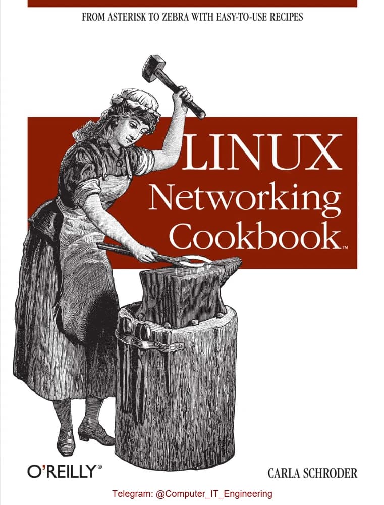 کتاب پخت و پز شبکه لینوکس (Linux Networking Cookbook) نسخه انگلیسی PDF | کارلا شرودر