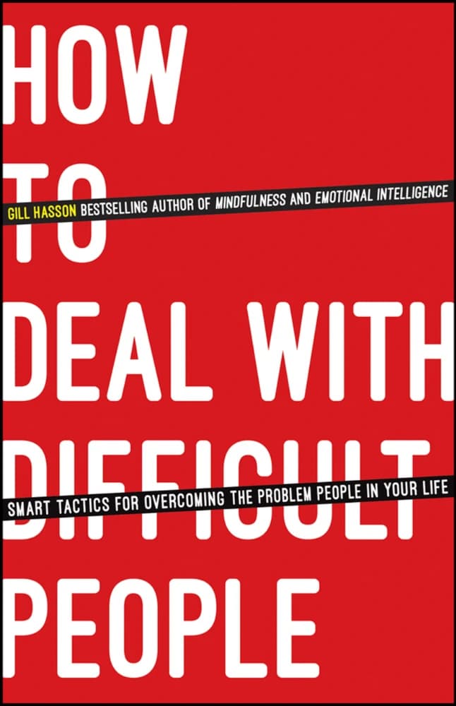 کتاب چگونه با افراد دشوار برخورد کنیم (How to Deal with Difficult People) نسخه انگلیسی PDF | جیل هسن