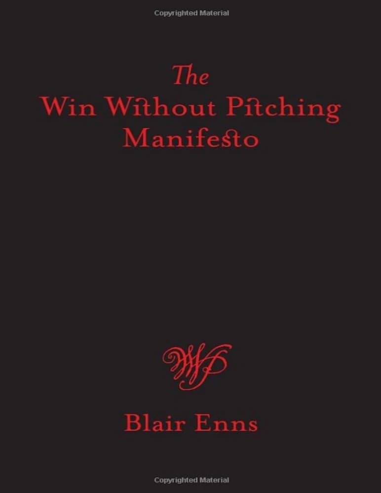 کتاب مانیفست بدون تبلیغ (The Win Without Pitching Manifesto) نسخه انگلیسی PDF | بلر انز