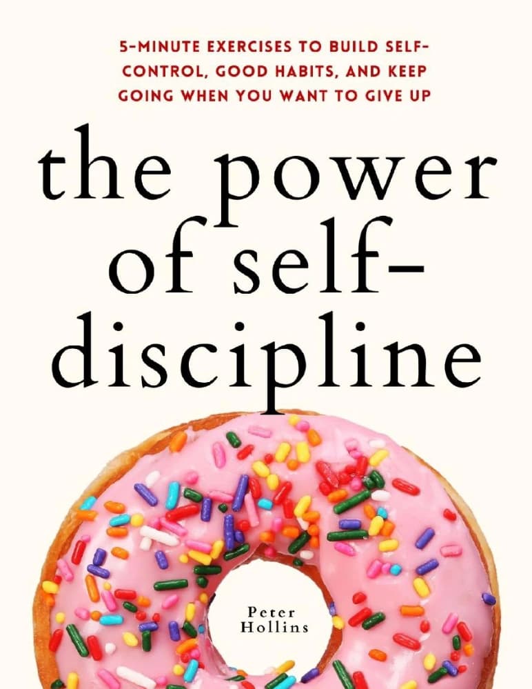 کتاب قدرت انضباط شخصی (The Power Of Self-Discipline) نسخه انگلیسی PDF | پیتر هالینز