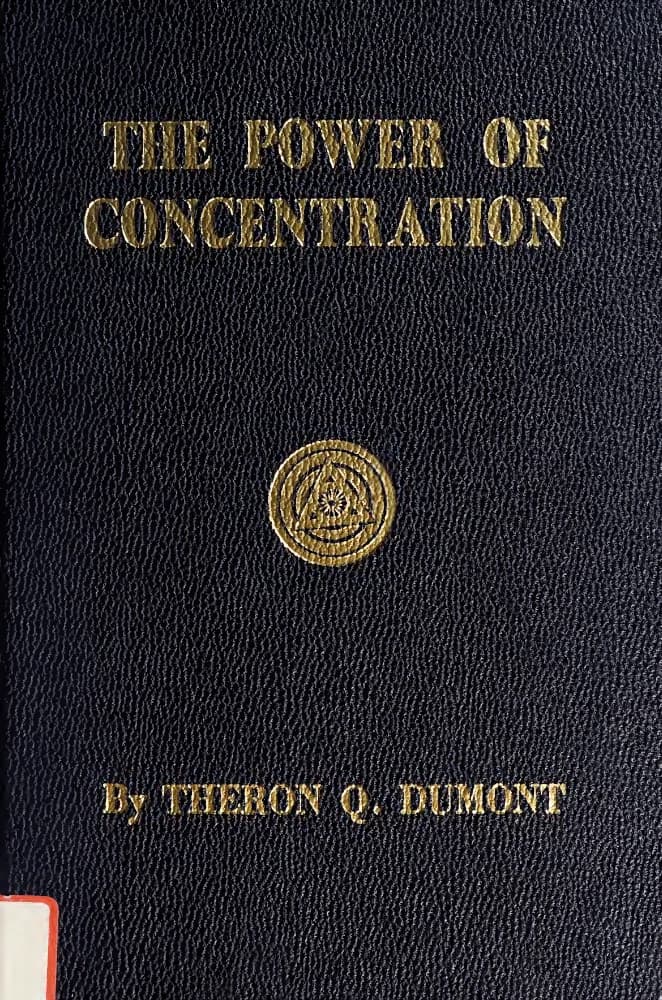 کتاب قدرت تمرکز (The Power Of Concentration) نسخه انگلیسی PDF | ترون کی دامت