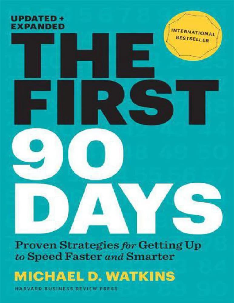 کتاب ۹۰ روز اول (The First 90 Days) نسخه انگلیسی PDF | مایکل واتکینز
