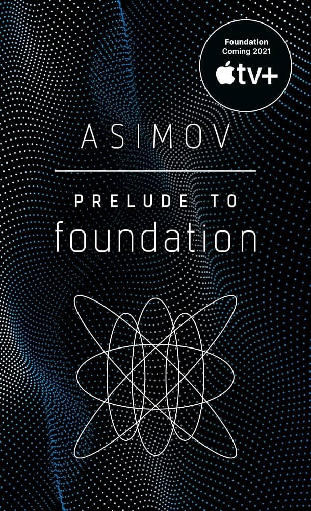 کتاب Prelude to Foundation (پیش‌درآمدی بر بنیاد) نسخه انگلیسی PDF | آیزاک آسیموف