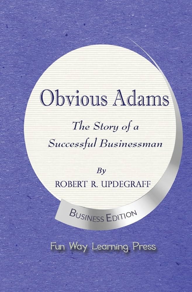 کتاب Obvious Adams (آدامز بدیهی) نسخه انگلیسی PDF | رابرت آپدگراف