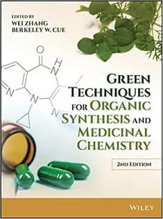 دانلود کتاب Green Techniques for Organic Synthesis and Medicinal Chemistry