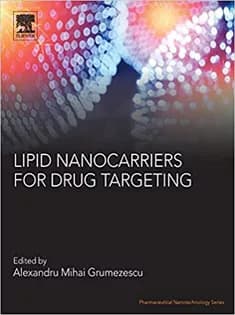 دانلود کتاب Lipid Nanocarriers for Drug Targeting