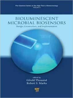 دانلود کتاب Bioluminescent Microbial Biosensors: Design, Construction, and Implementation