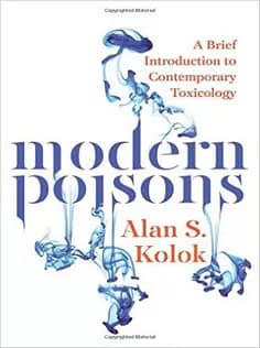 دانلود کتاب Modern Poisons: A Brief Introduction to Contemporary Toxicology