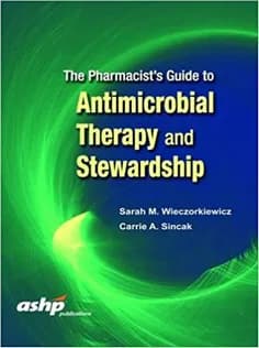 دانلود کتاب The Pharmacist’s Guide to Antimicrobial Therapy and Stewardship