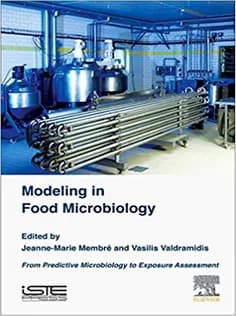 دانلود کتاب Modeling in Food Microbiology: From Predictive Microbiology to Exposure Assessment