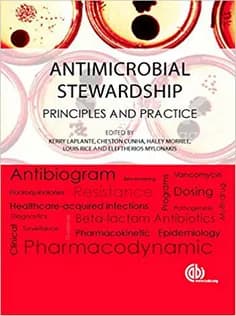دانلود کتاب Antimicrobial Stewardship: Principles and Practice