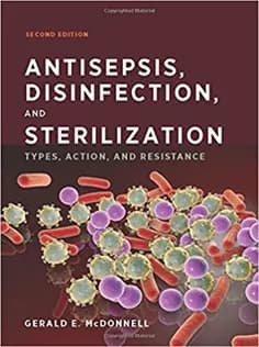 دانلود کتاب Antisepsis, Disinfection, and Sterilization: Types, Action, and Resistance