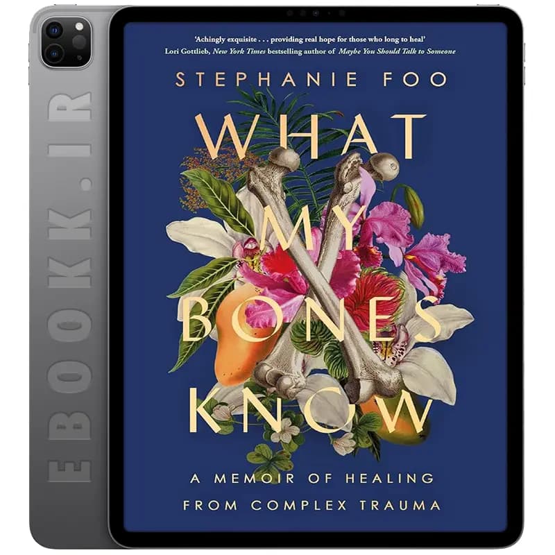 دانلود کتاب What My Bones Know 2023
