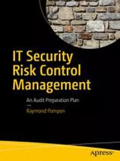 دانلود کتاب IT Security Risk Control Management: An Audit Preparation Plan