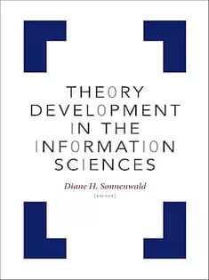 دانلود کتاب Theory Development in the Information Sciences