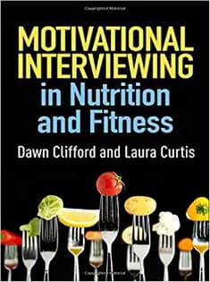 دانلود کتاب Motivational Interviewing in Nutrition and Fitness