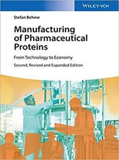 دانلود کتاب Manufacturing of Pharmaceutical Proteins: From Technology to Economy