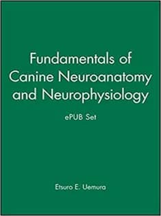 دانلود کتاب Fundamentals of Canine Neuroanatomy and Neurophysiology and ePUB Set
