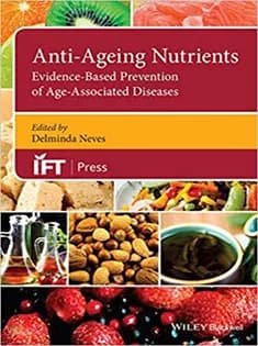 دانلود کتاب Anti-Ageing Nutrients: Evidence-Based Prevention of Age-Associated Diseases