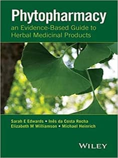 دانلود کتاب Phytopharmacy: An Evidence-Based Guide to Herbal Medicinal Products