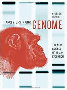دانلود کتاب Ancestors in Our Genome: The New Science of Human Evolution