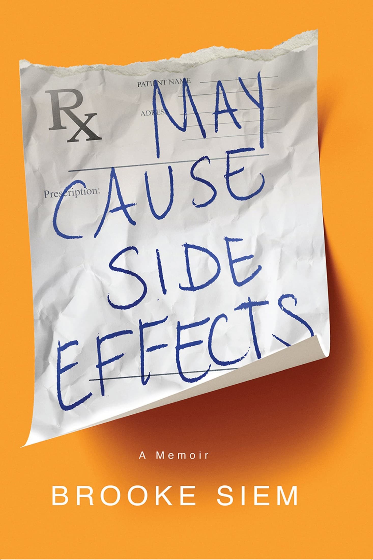 کتاب May Cause Side Effects: A Memoir (ممکن است عوارض جانبی داشته باشد: یک خاطرات) نسخه انگلیسی PDF | بروک سیم