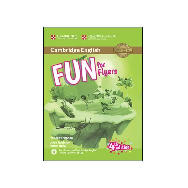 Fun for Flyers 4th Edition Teacher’s Book
