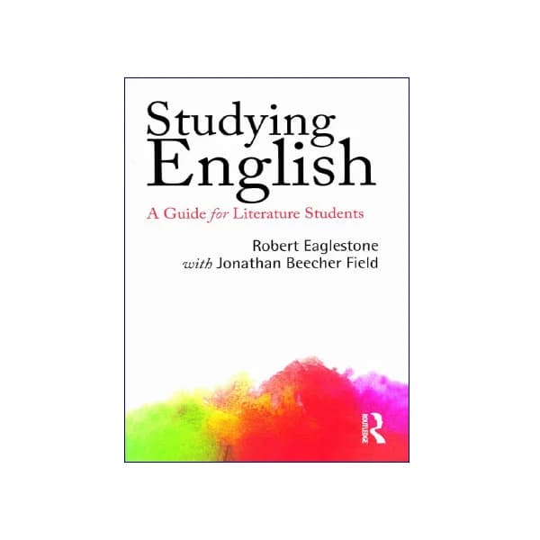 Studying English: A Guide for Literature Students