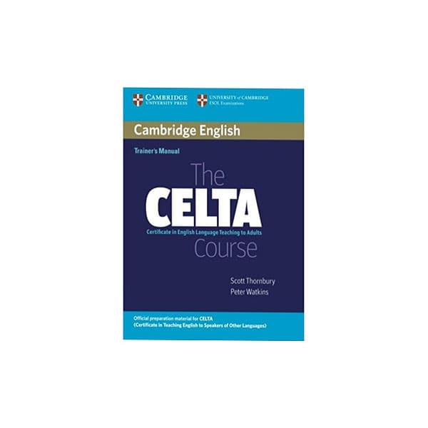Cambridge English Trainer’s Manual the CELTA Course — تصویر ۲