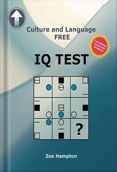 دانلود کتاب Culture And Language Free IQ Test: IQ Questions, IQ Test, Matrices, Test Preparation, Practice Book, Exercise Your Mind, Brain Training, Preparation For … Test, Exam (IQ Tests series