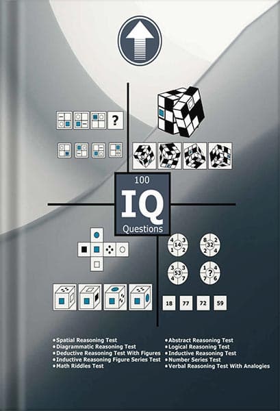 دانلود کتاب 100 IQ Questions: Spatial Reasoning Test, Diagrammatic Reasoning Test, Deductive Reasoning Test, Inductive Reasoning, Logical Reasoning Test, Abstract … Prep, Practice (IQ Tests seri