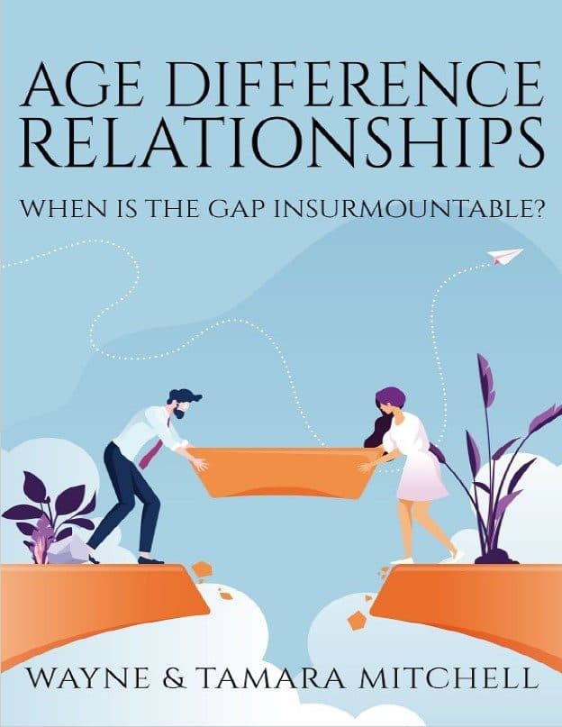 کتاب Age Difference Relationships: When Is the Gap Insurmountable? (Asked, Answered and Explained)