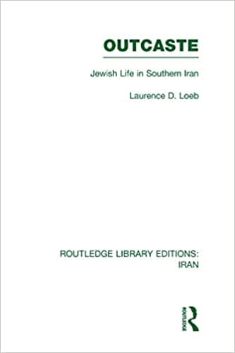 کتاب Outcaste (RLE Iran D): Jewish Life in Southern Iran