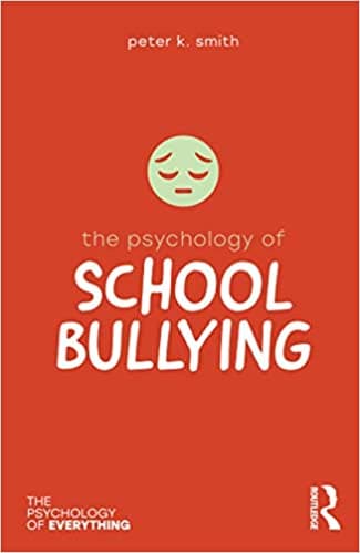 کتاب The Psychology of School Bullying (The Psychology of Everything)