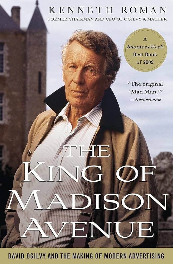 کتاب The King of Madison Avenue: David Ogilvy (پادشاه مدیسون اونیو: دیوید اوگیلوی و ساخت مدرن…) نسخه انگلیسی PDF