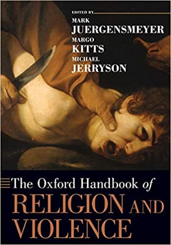 کتاب The Oxford Handbook of Religion and Violence (Oxford Handbooks) Reprint Edition