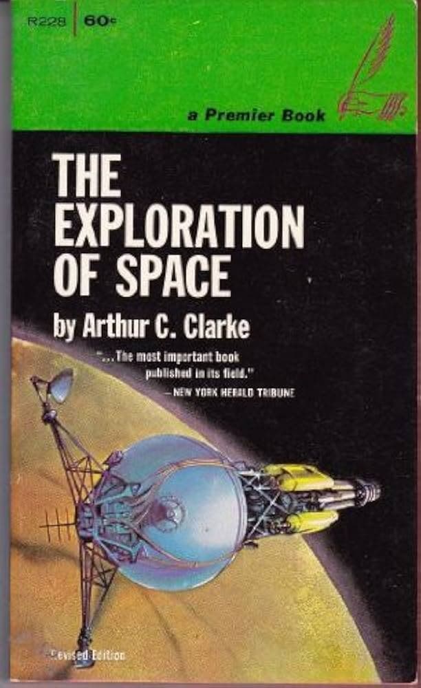 کتاب The Exploration of Space (کاوش در فضا) نسخه انگلیسی PDF | آرتور سی. کلارک