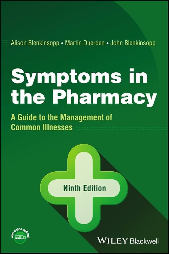 کتاب Symptoms in the Pharmacy: A Guide to the Management (علائم در داروخانه: راهنمای مدیریت) نسخه انگلیسی PDF