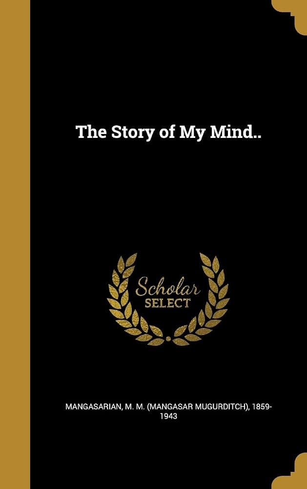 کتاب Story of My Mind (داستان ذهن من) نسخه انگلیسی PDF | ام. ام. مانگاساریان