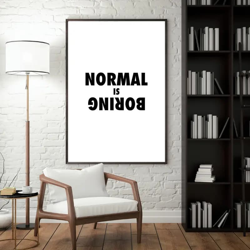 تابلو تایپوگرافی طرح Normal is Boring — تصویر ۲