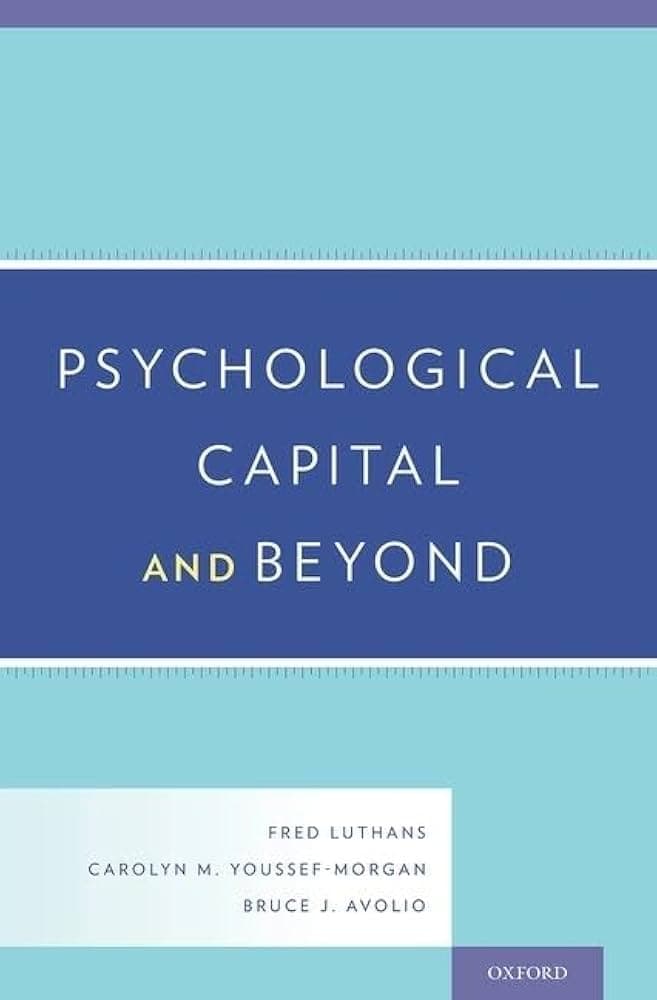 کتاب Psychological Capital and Beyond (سرمایه روانشناختی و فراتر از آن) نسخه انگلیسی PDF