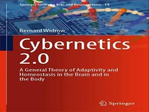 دانلود کتاب Cybernetics 2.0 – نظریه عمومی سازگاری و هموستاز در مغز و بدن