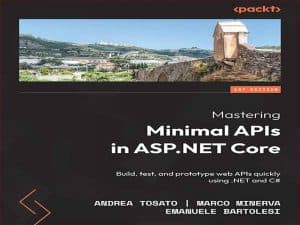 دانلود کتاب تسلط بر Minimal API ها در ASP.NET Core