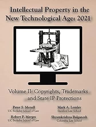 و دانلود نسخه کامل کتاب زبان اصلی Intellectual Property in the New Technological Age 2021 Vol. II Copyrights, Trademarks and State IP Protections | دانلود کتاب خارجی
