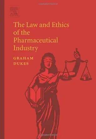 و دانلود نسخه کامل کتاب زبان اصلی The Law and Ethics of the Pharmaceutical Industry | دانلود کتاب خارجی